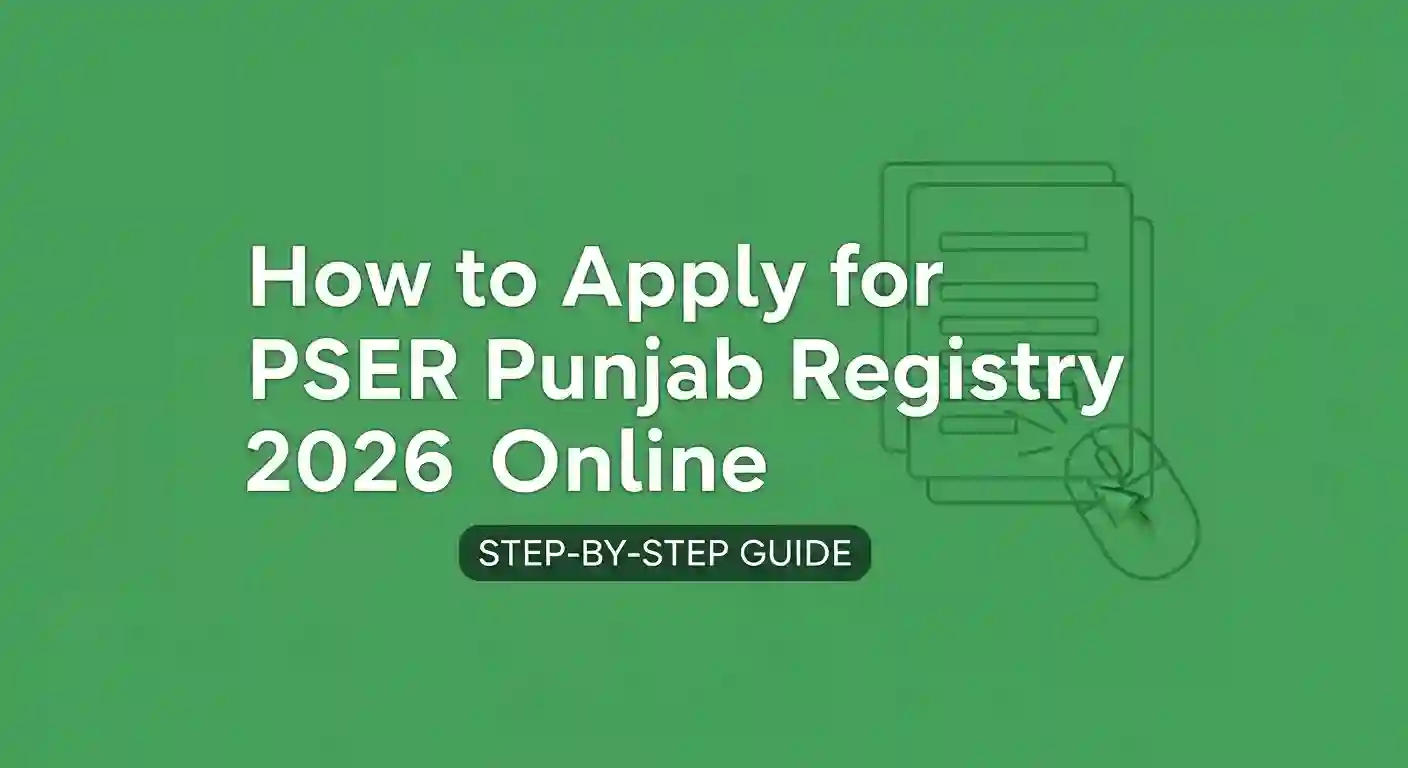 How to Apply for PSER Punjab Registry 2026 Online